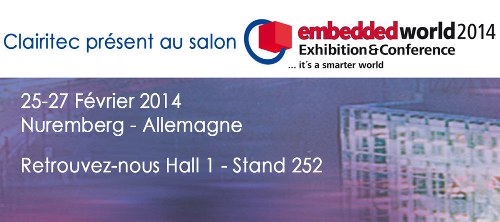 Clairitec présent au salon Embedded World
